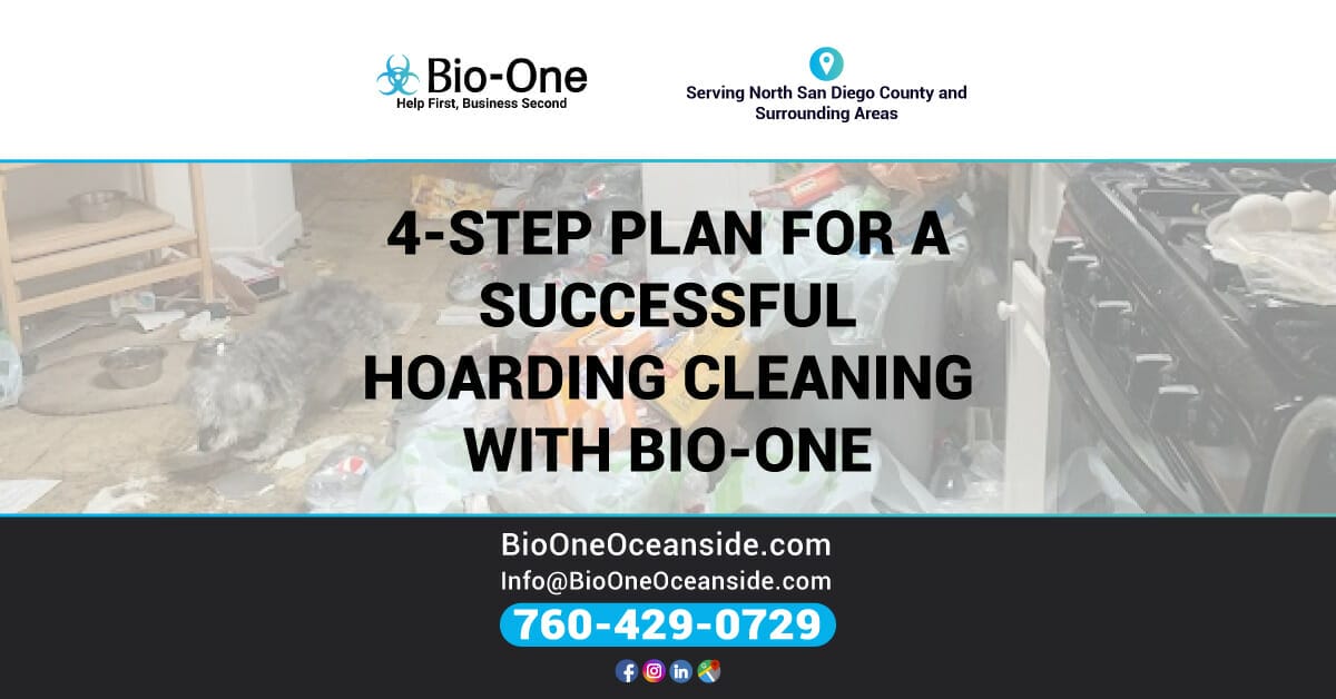 4-Step Plan For a Successful Hoarding Cleaning with Bio-One of Oceanside.